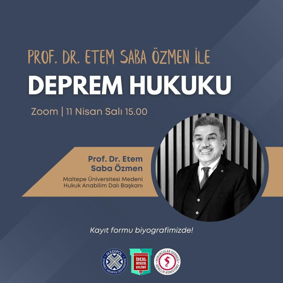 Earthquake Law with Prof. Dr. Etem Sabâ Özmen — Poster